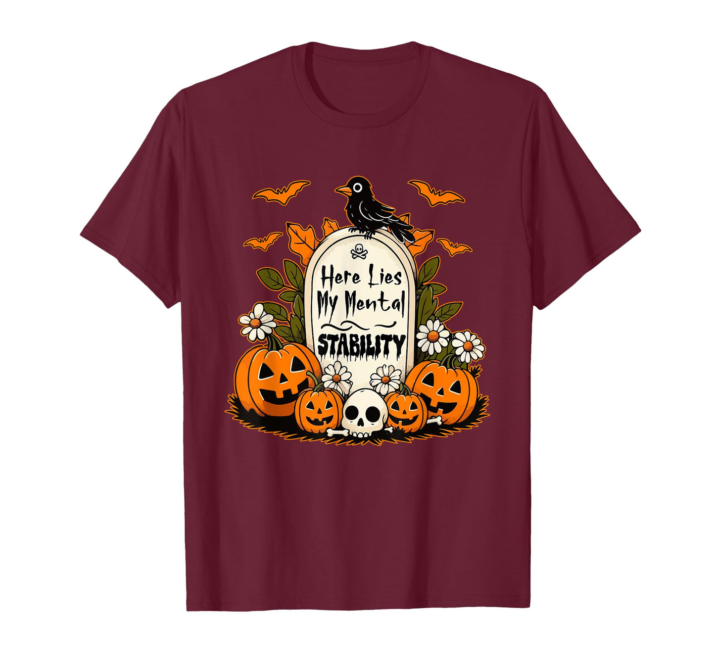Here Lies My Mental Stability Halloween Funny Tombstone T-Shirt