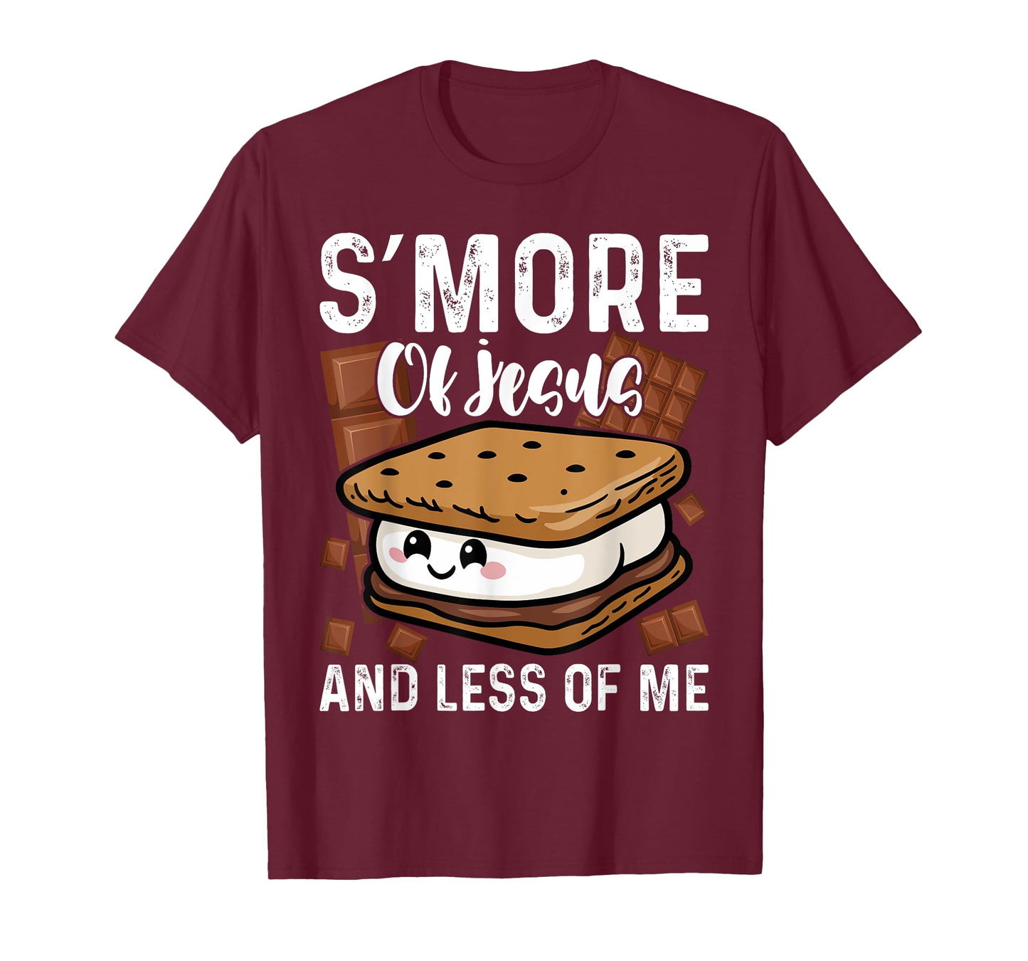 S'more Of Jesus And Less Of Me T-Shirt