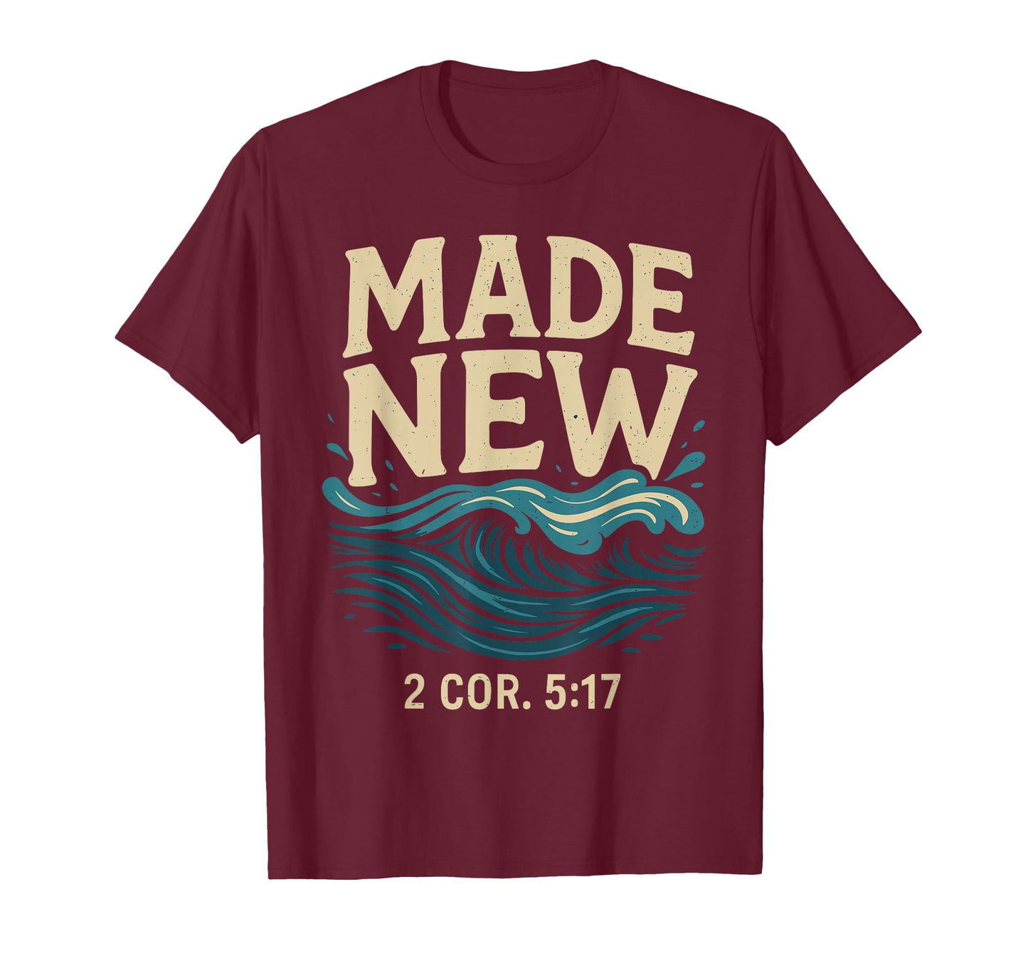 Made New Baptism Shirt Christian Shirts For Youth Baptized T-Shirt
