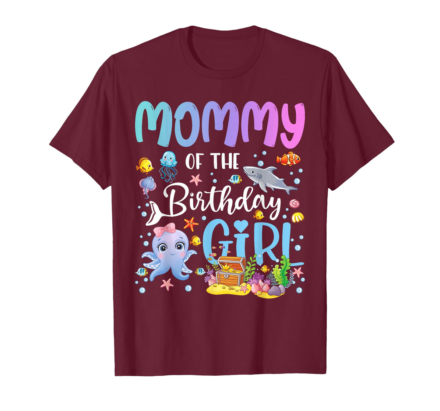 Mommy of The Birthday Girl Sea Fish Ocean Aquarium T-Shirt