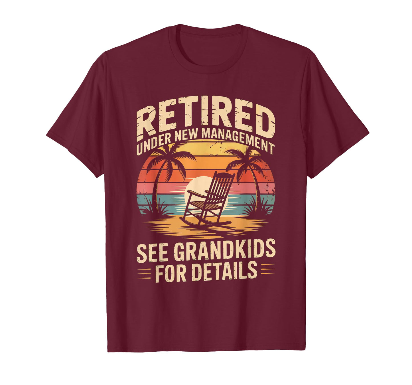 Retired Under New Management See Grandkids Grandma Grandpa T-Shirt