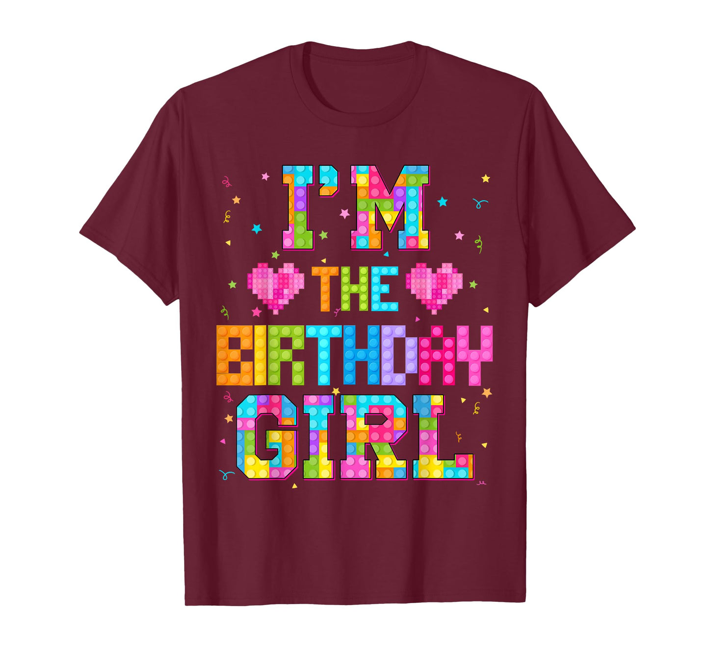 Im The Birthday Girl Build Brick Family Matching T-Shirt