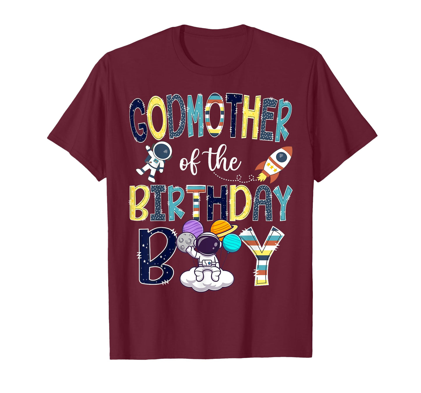 GodMother Of The Birthday Boy Astronaut Space Matching T-Shirt