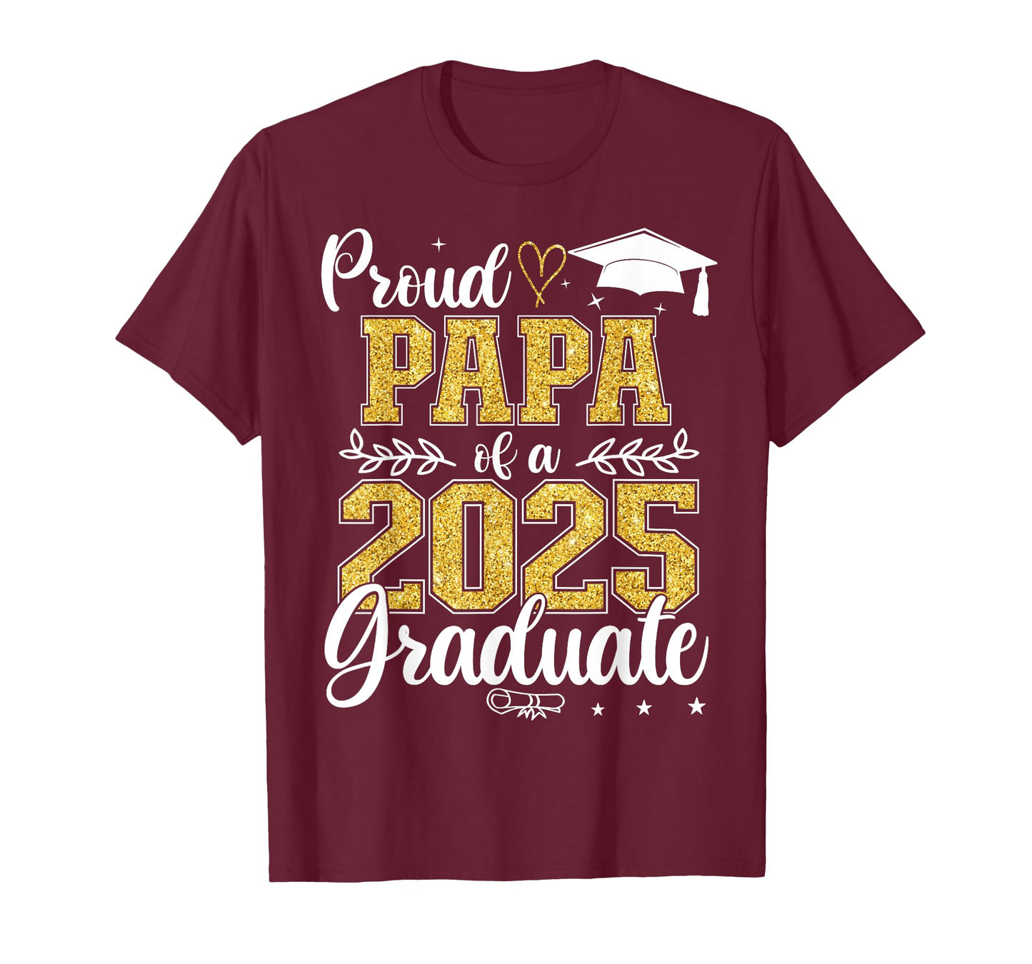 Proud Papa Of A Class Of 2025 Graduate Senior Graduation T-Shirt