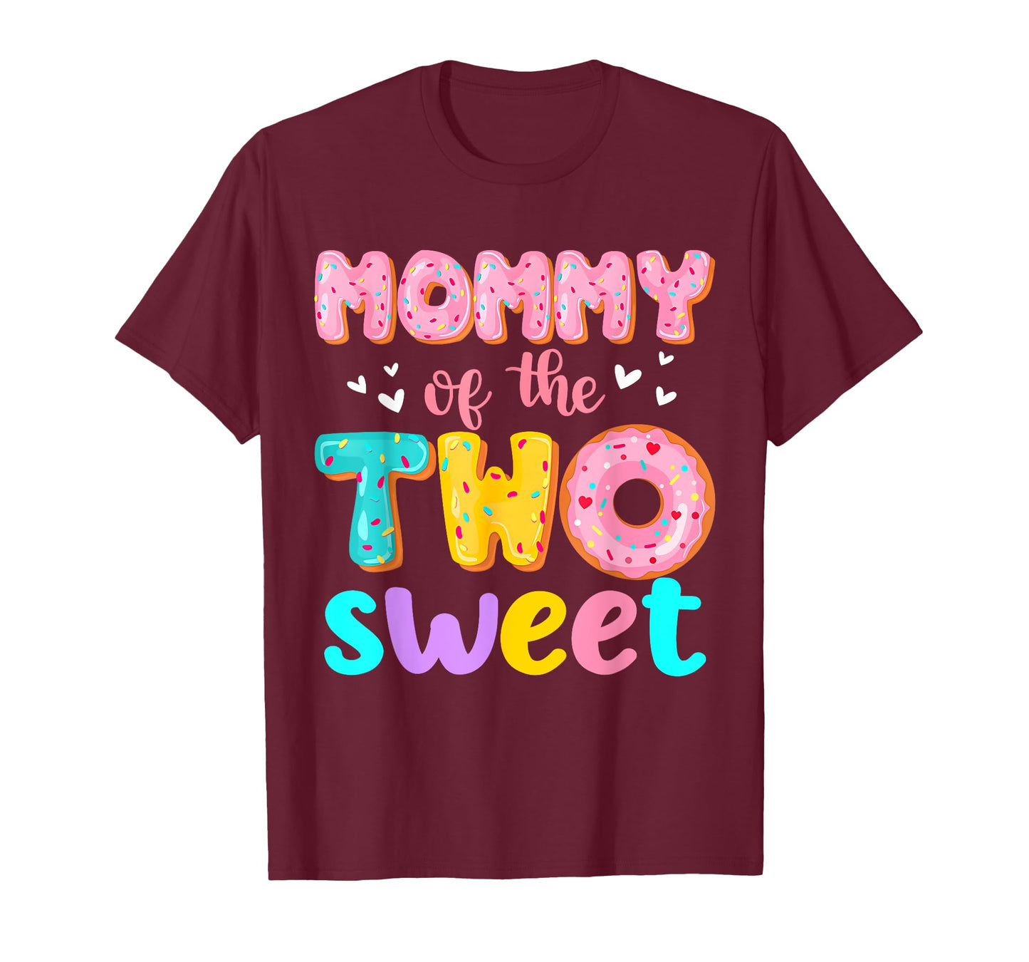 Mommy Of The Two Sweet Birthday Girl Donut 2nd Bday Party T-Shirt