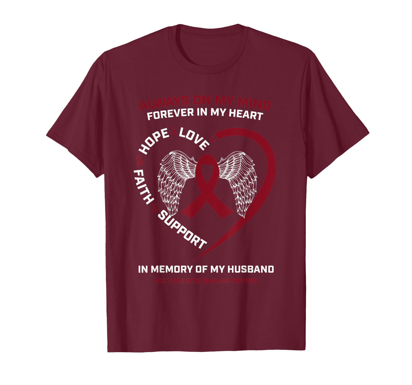 Wife Cancer In Memory Of Husband Multiple Myeloma Awareness T-Shirt