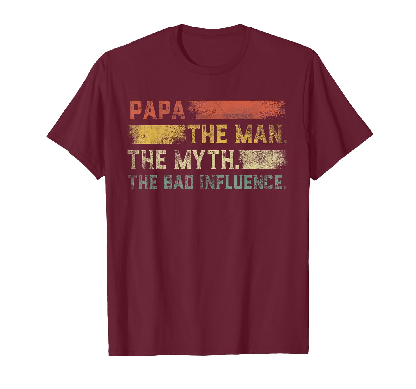 Vintage Papa the Man the Myth the Bad Influence T-Shirt