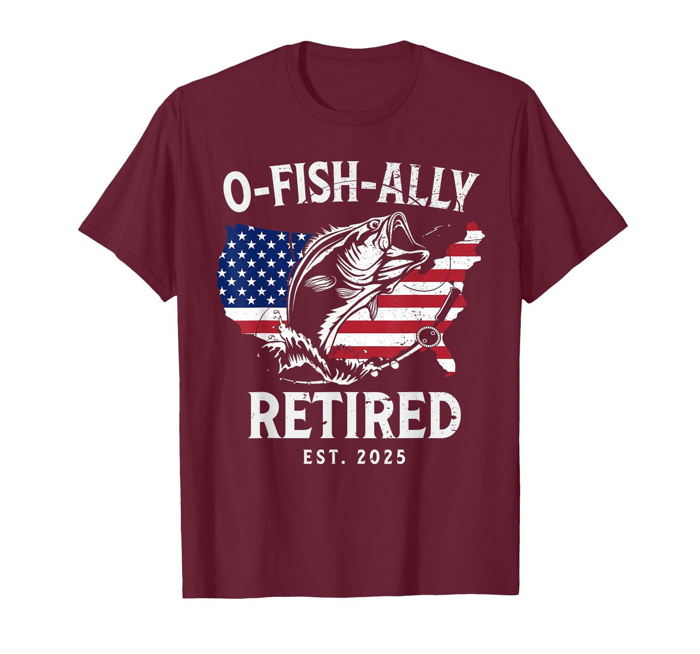 Fisherman Fishing Mens Retirement O-Fish-Ally Retired 2025 T-Shirt