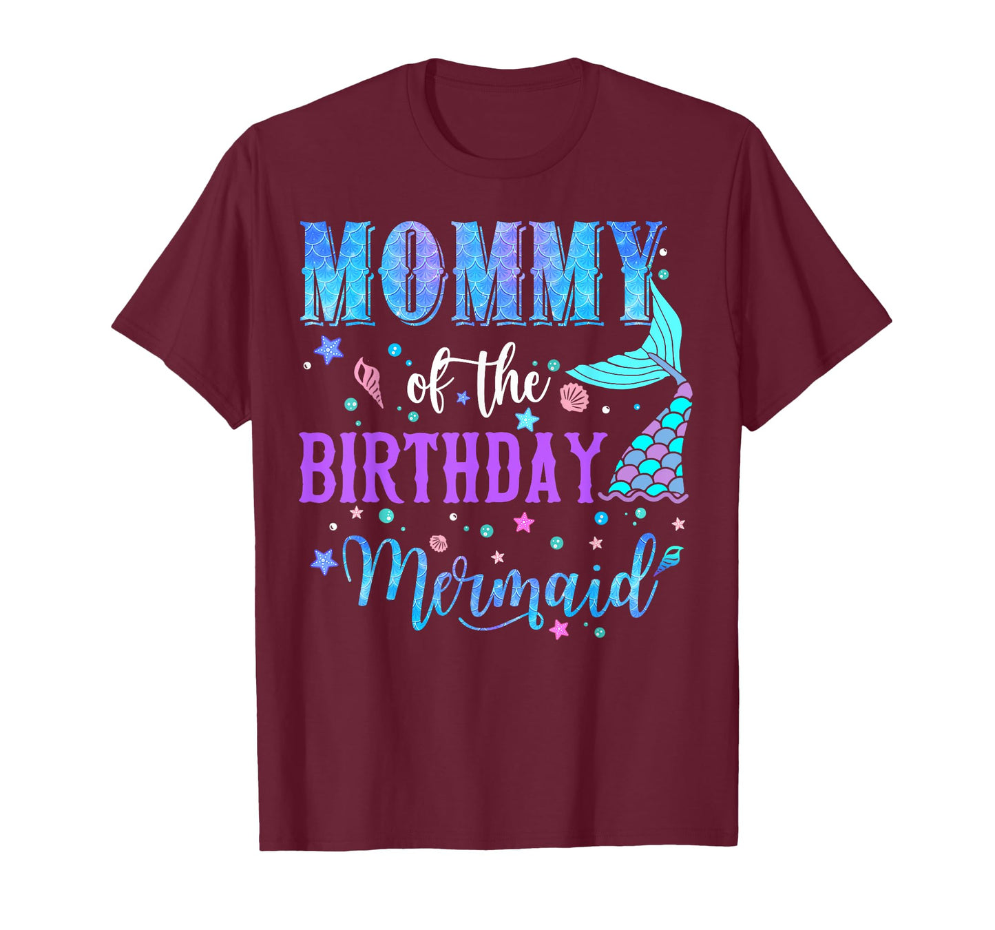 Mommy Of The Birthday Mermaid Girl Bday Party Squad Family T-Shirt