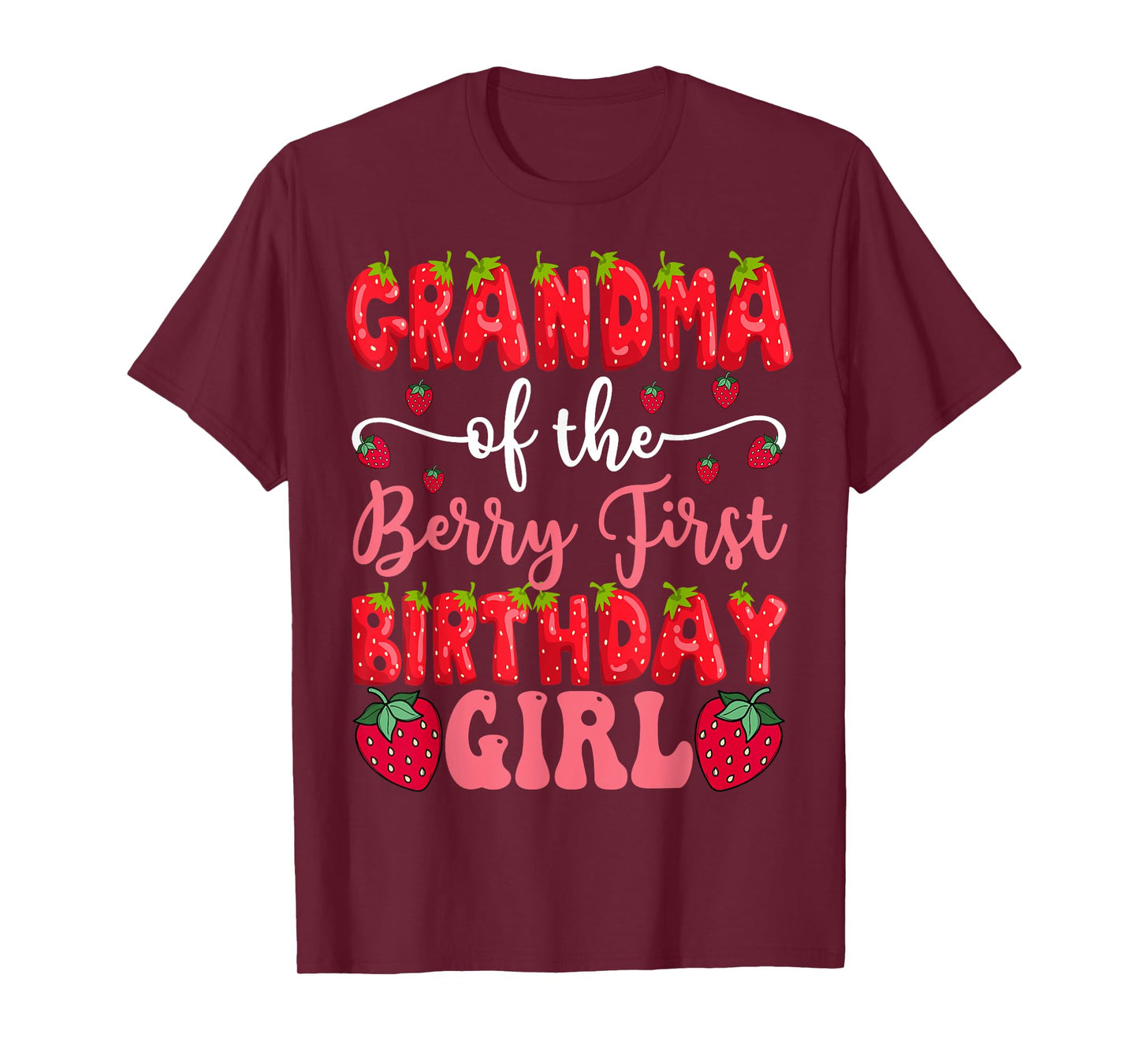 Grandma Of The Berry First Birthday Girl Strawberry Lover T-Shirt