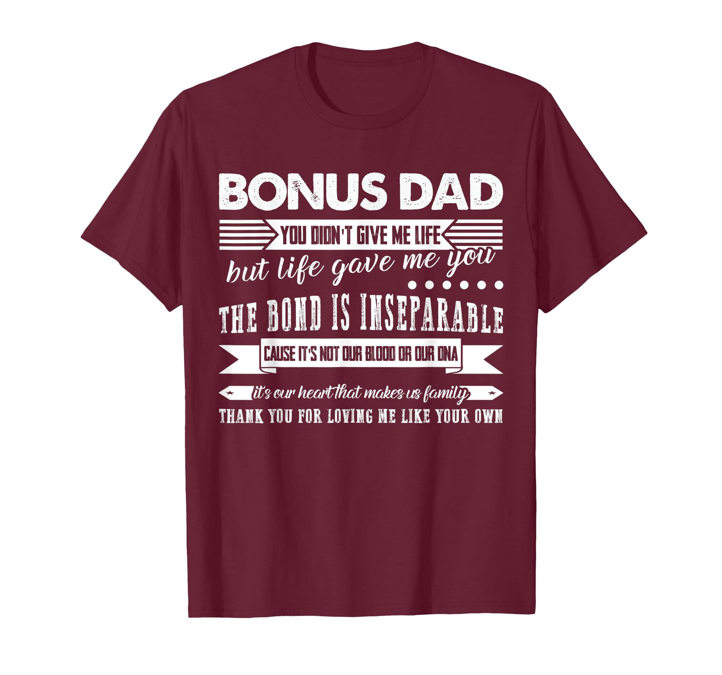 Mens Bonus Dad Thank you for loving me Bonus Dad T-Shirt