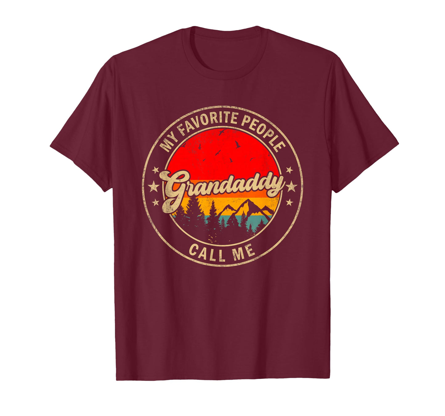 My Favorite People Call Me Grandaddy for Papa Grandpa T-Shirt
