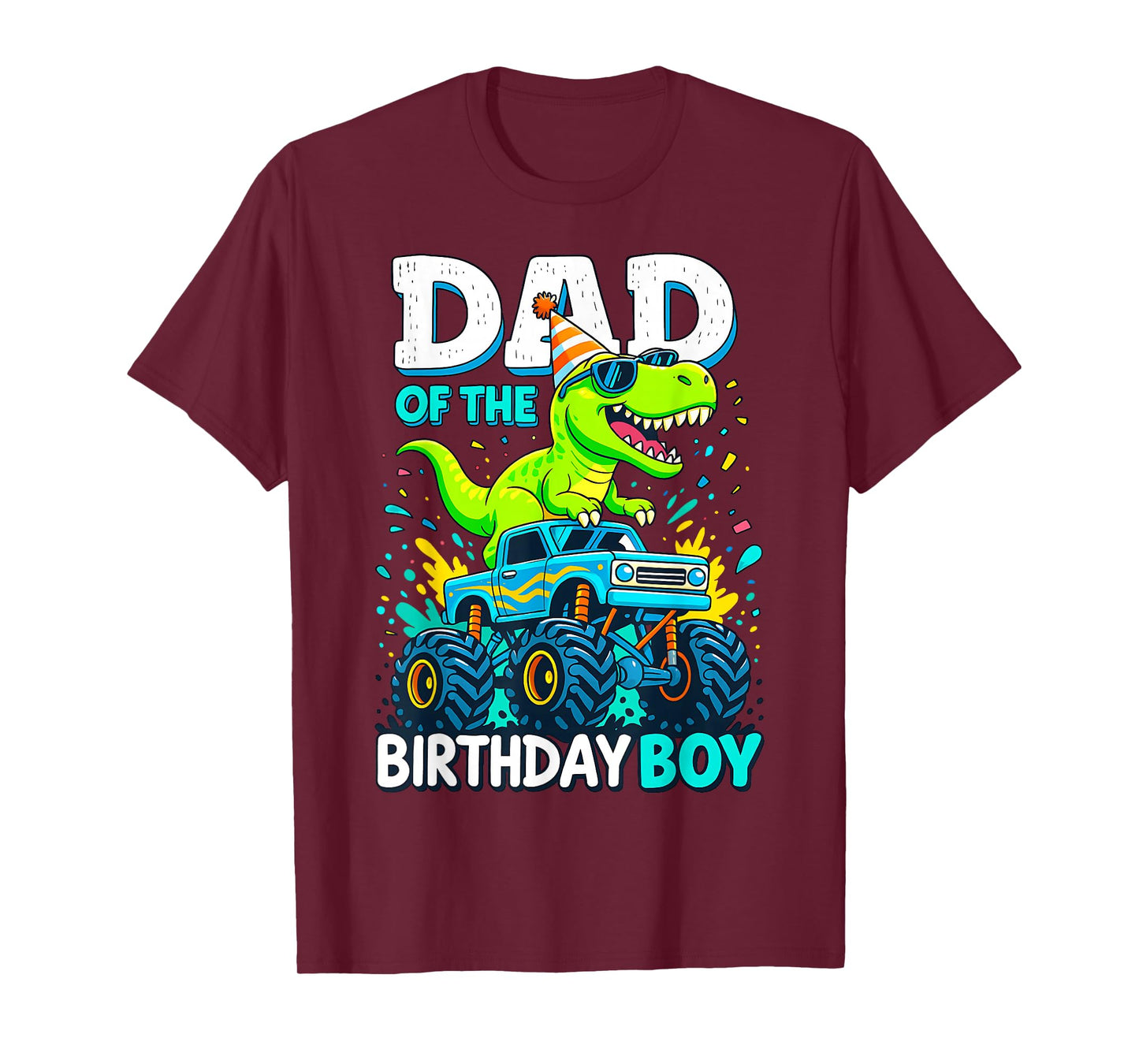 Dad of Birthday Boy Monster Truck Dinosaur Party Kids T Rex T-Shirt
