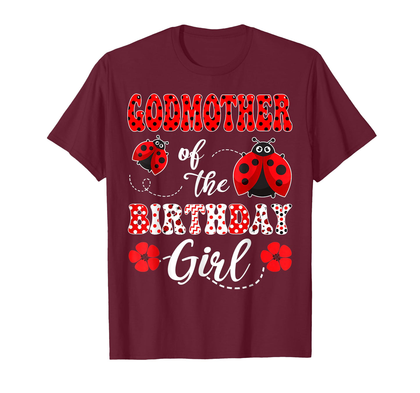 Godmother Of The Birthday Girl Ladybug Birthday T-Shirt