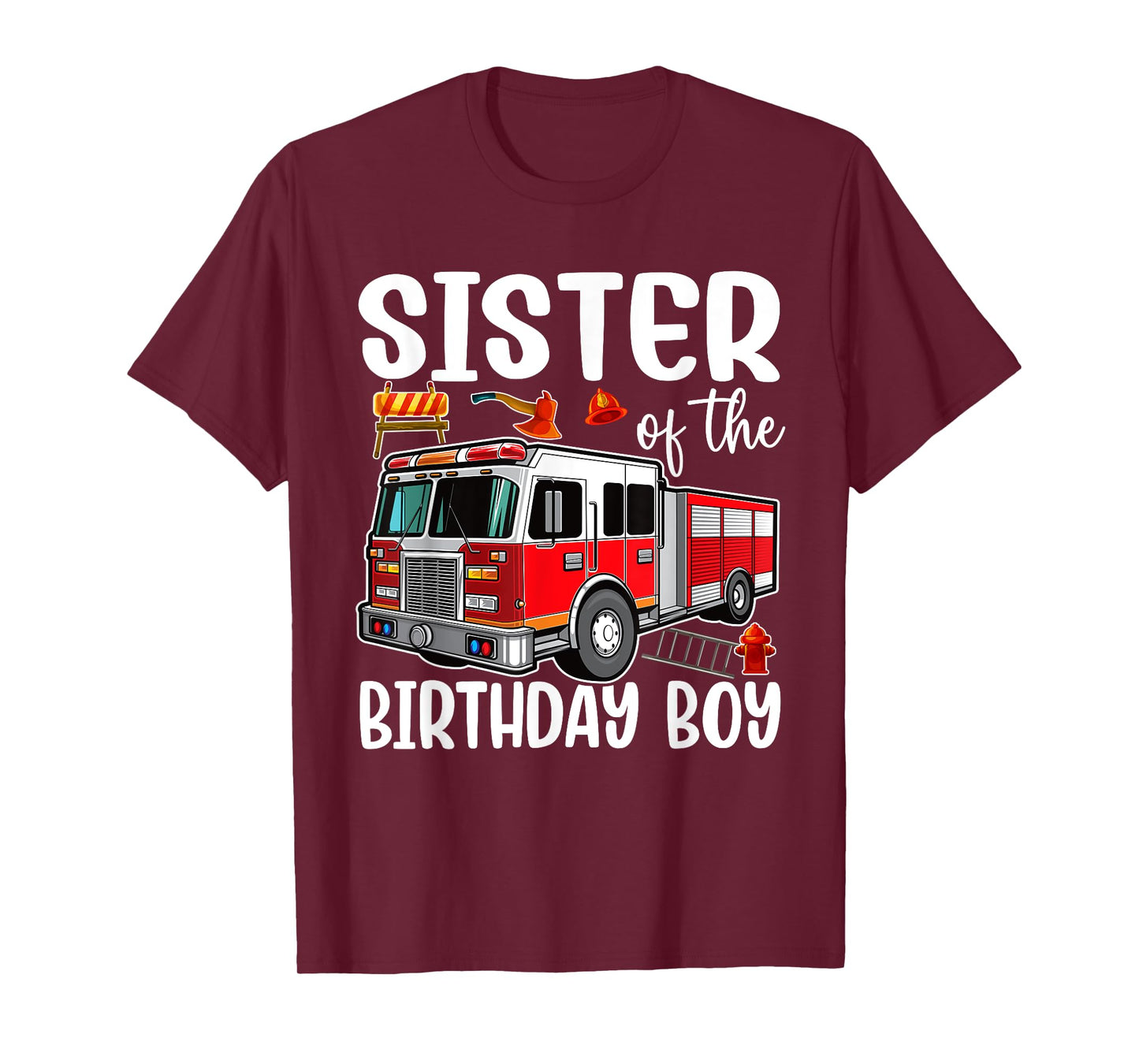Sister of the Birthday Boy Fire Truck Firefighter Bday Party T-Shirt