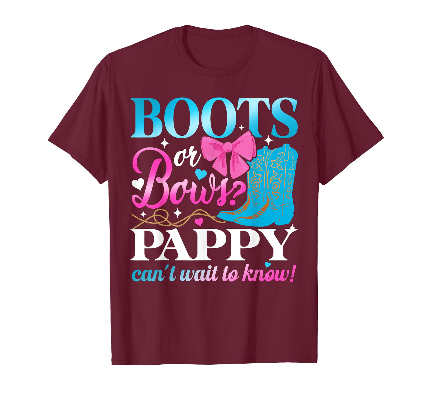 Boots Or Bows Pappy Loves You Gender Reveal Party T-Shirt