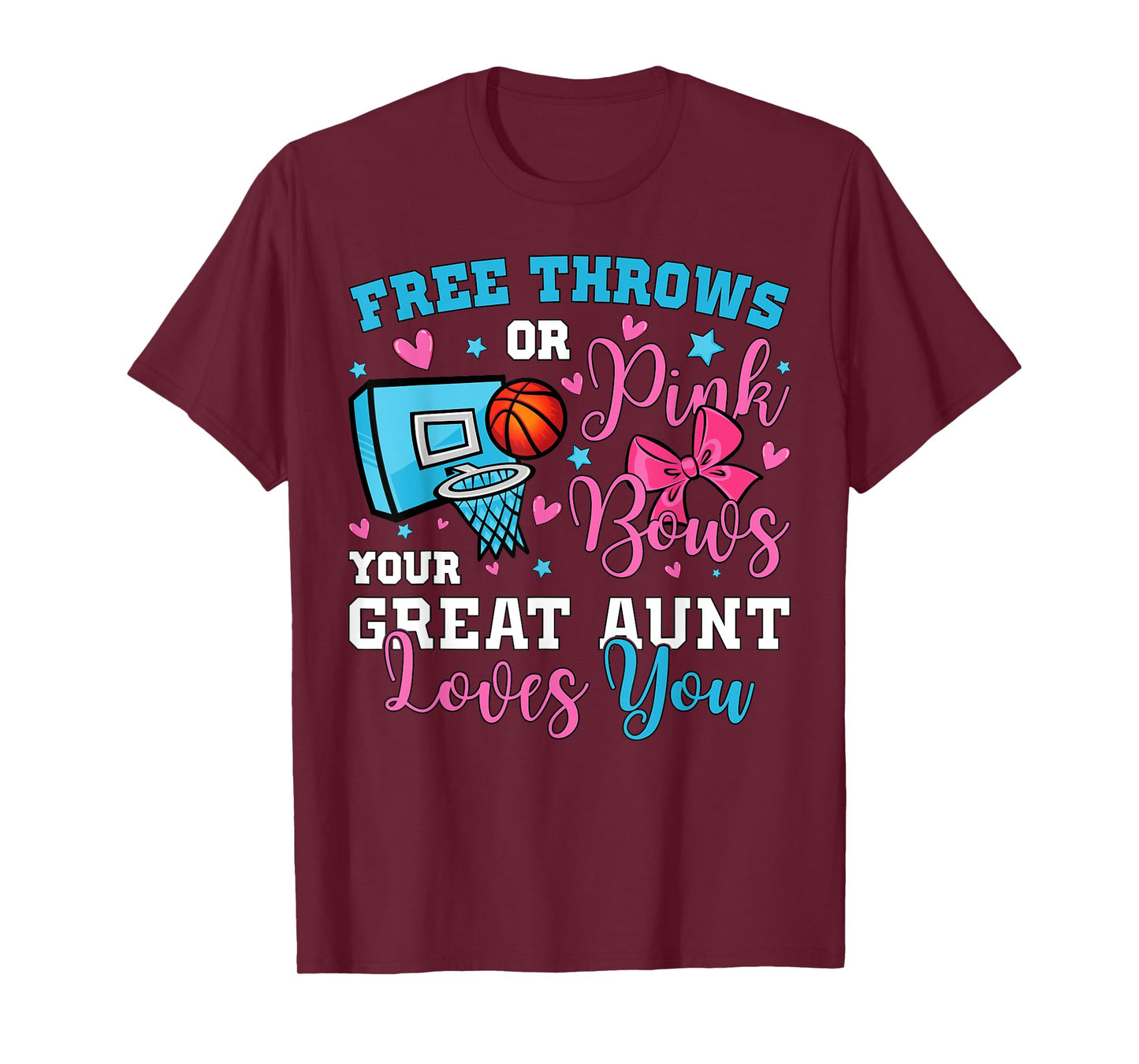 Free Throws or Pink Bows Great Aunt Loves You Gender Reveal T-Shirt