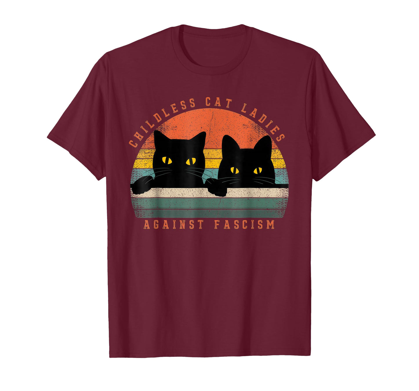Childless Cat Ladies, Against Fascism T-Shirt