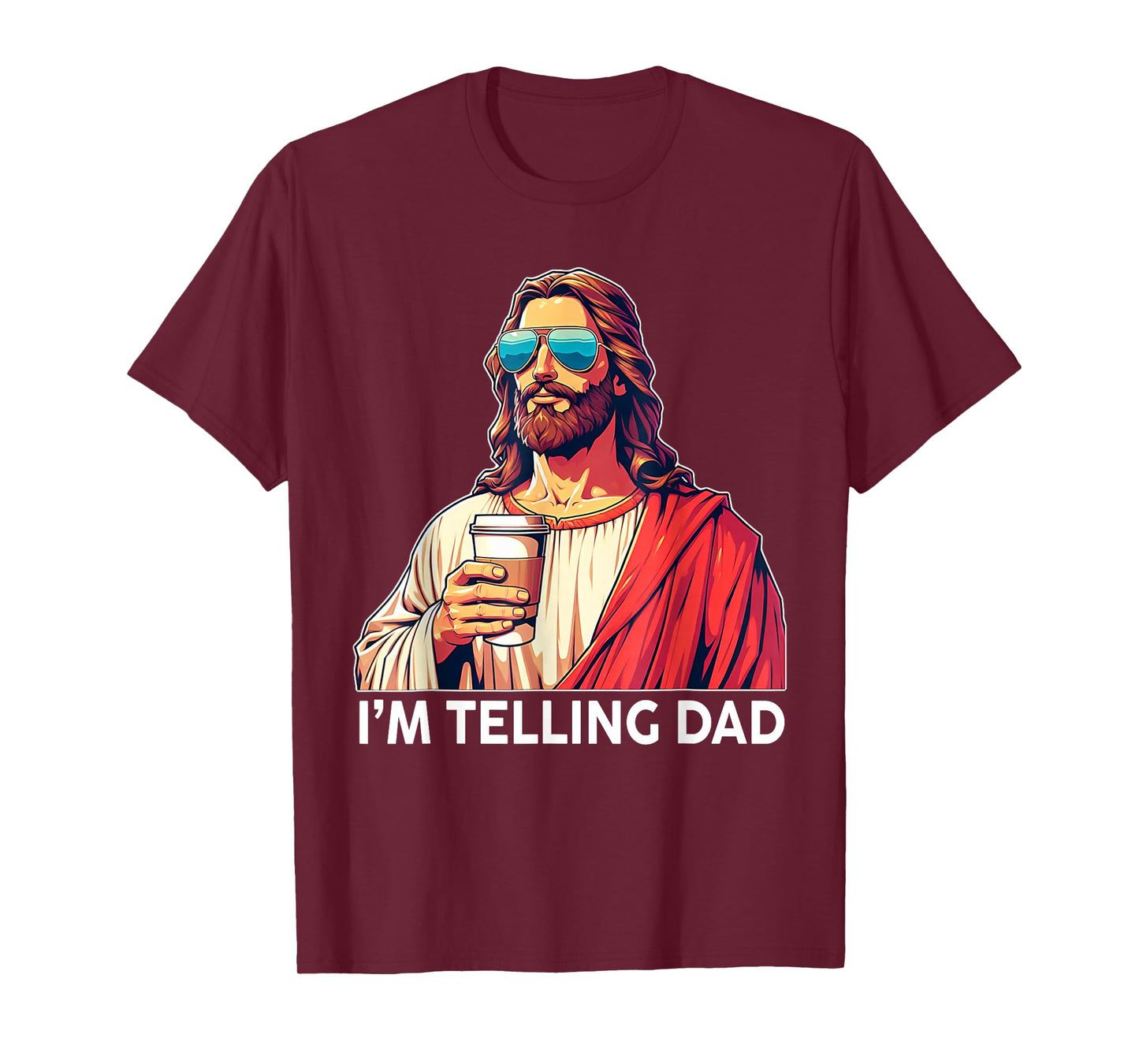 I'm Telling Dad Shirt Funny Religious Christian Jesus Meme T-Shirt
