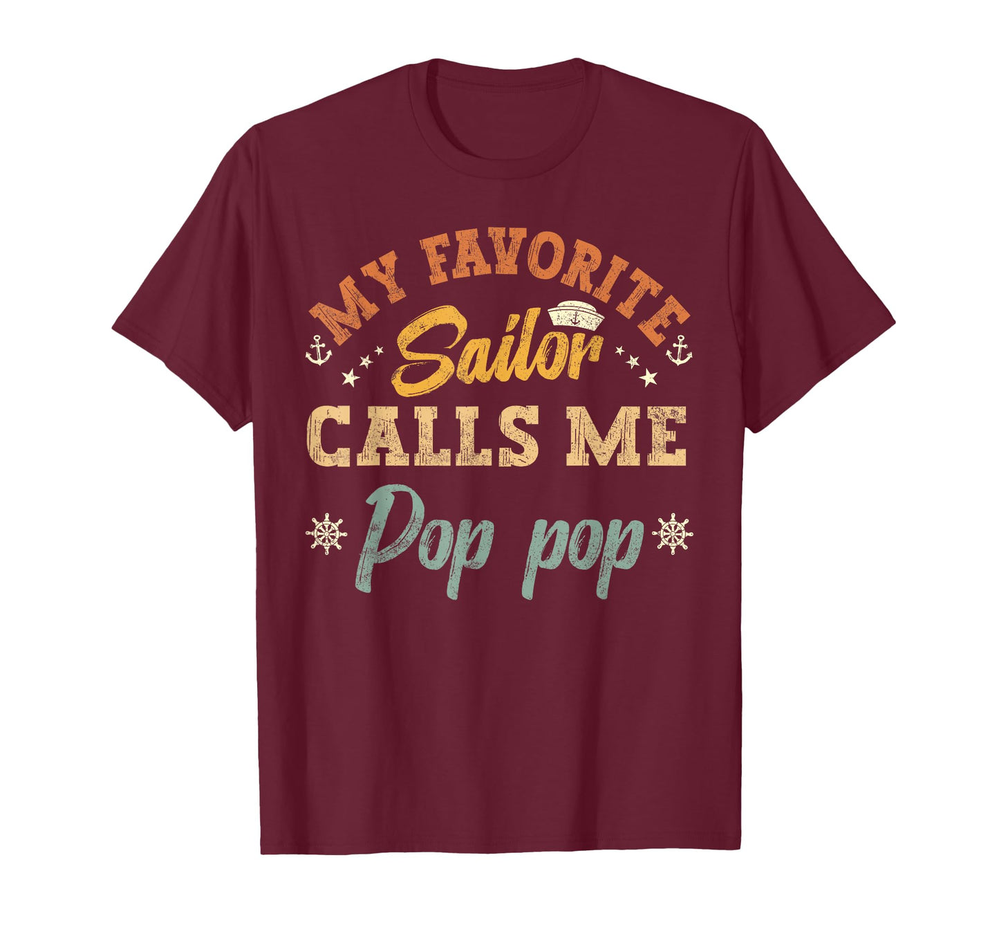 My Favorite Sailor Calls Me pop pop funny sailing retro T-Shirt