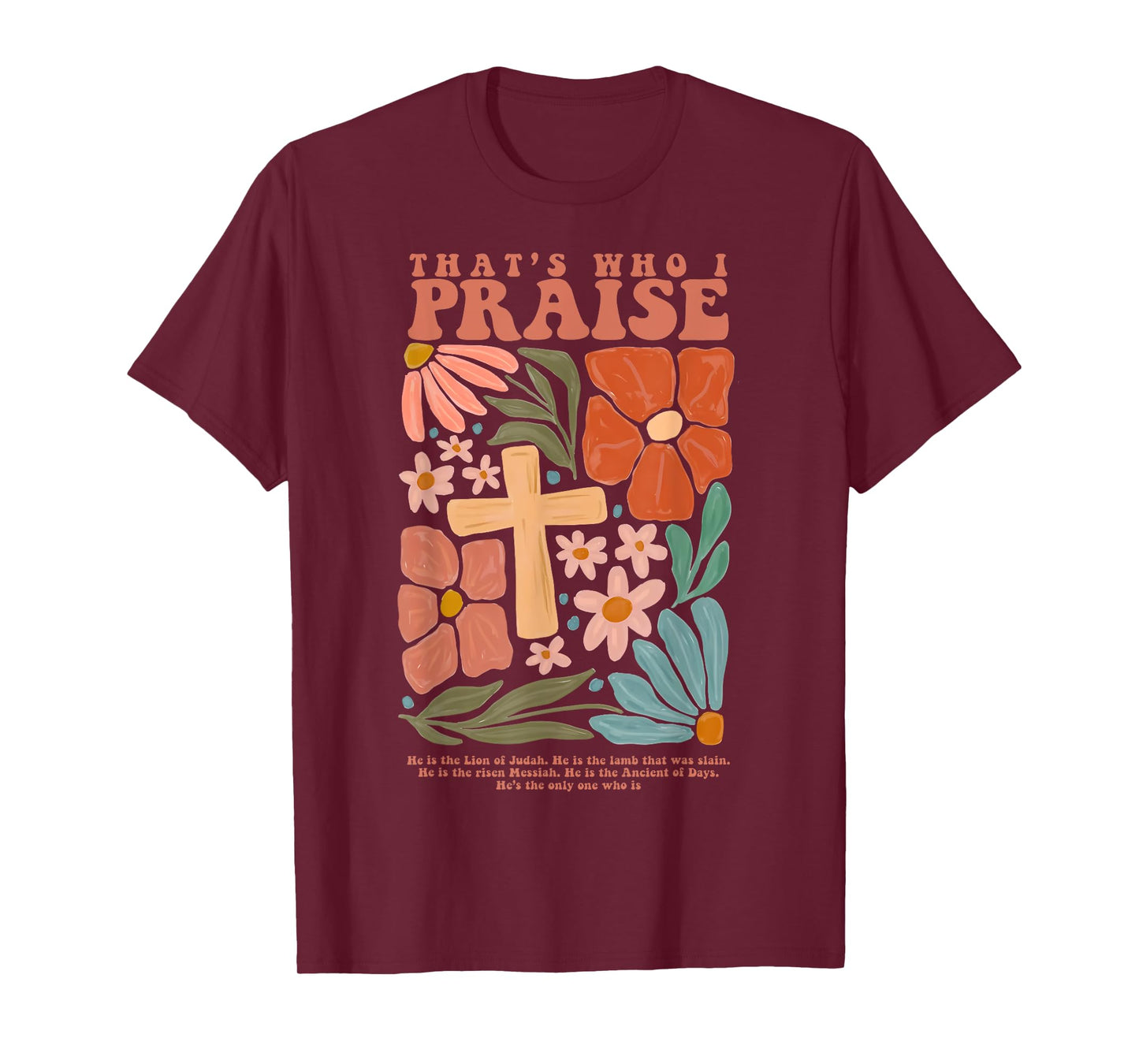Brandon That's Who I Praise Jesus Christian Lake Merch T-Shirt