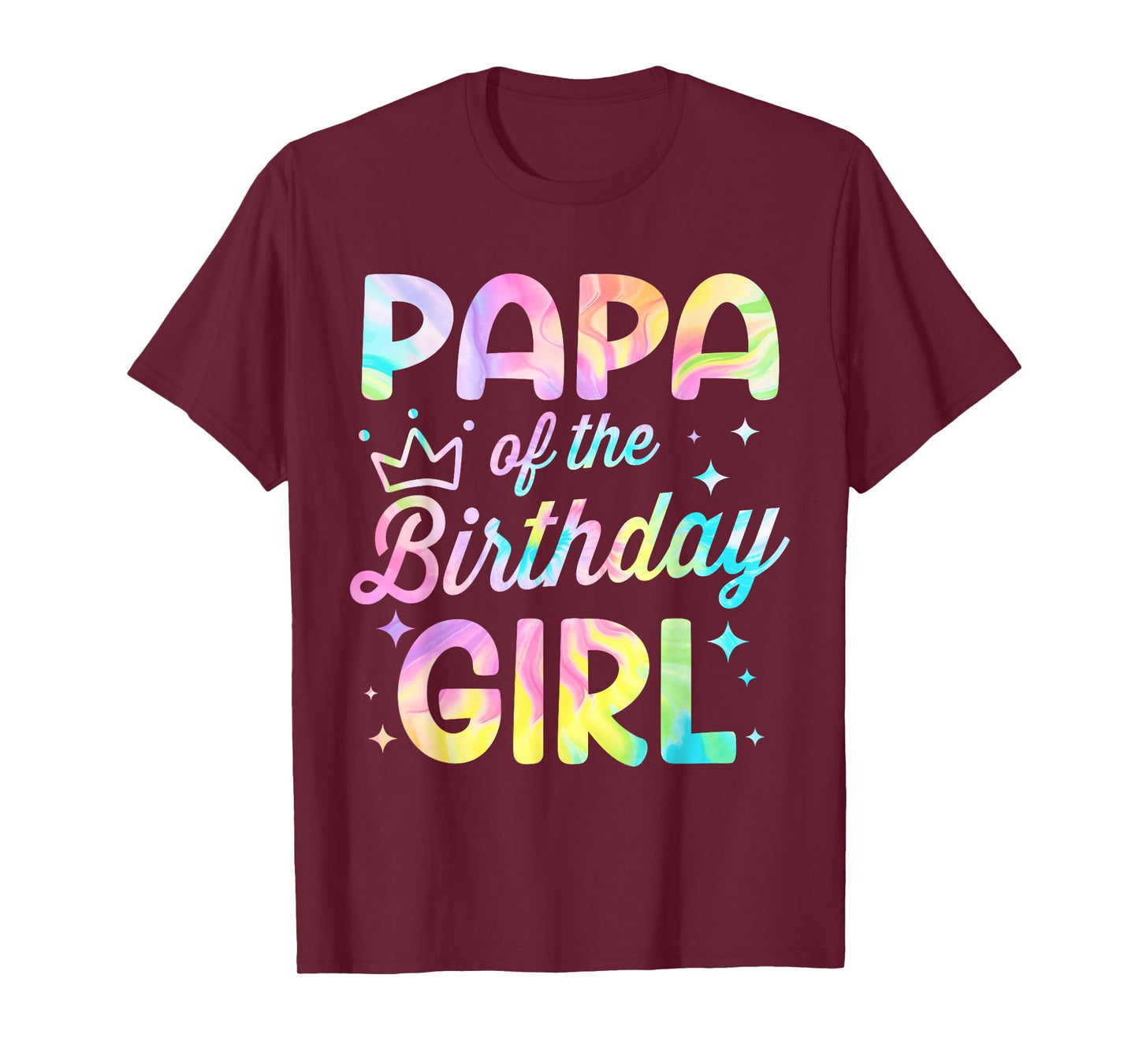 Papa Of The Birthday Girl Tie Dye Girl Bday Party T-Shirt
