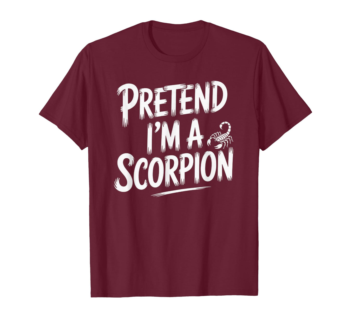 Pretend I'm A Scorpion Costume Halloween T-Shirt