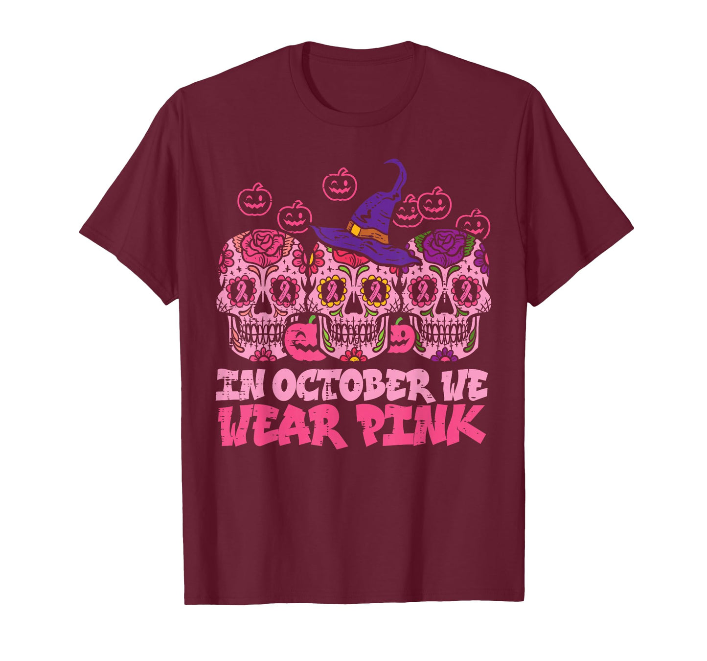 In October We Wear Pink Sugar Skull Halloween Breast Cancer T-Shirt