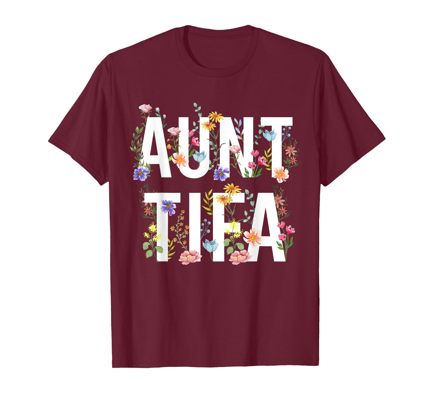I Am Aunt Tifa Shirt Aunt Tifa Funny Aunt Tifa T-Shirt