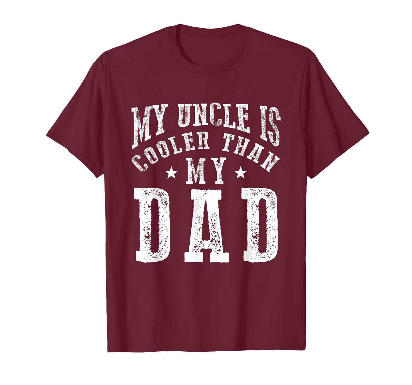 My Uncle is cooler than my Dad funny nephew niece sayings T-Shirt