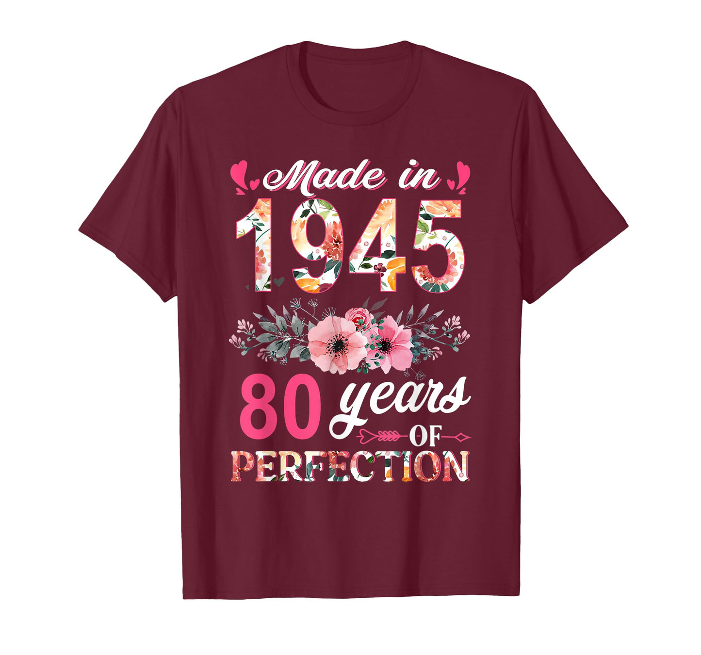 Made In 1945 Floral 80 Year Old 80th Birthday Gifts Women T-Shirt