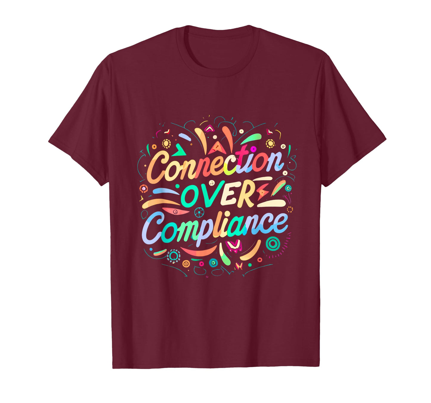 Special Education Connection over Compliance Mental Health T-Shirt