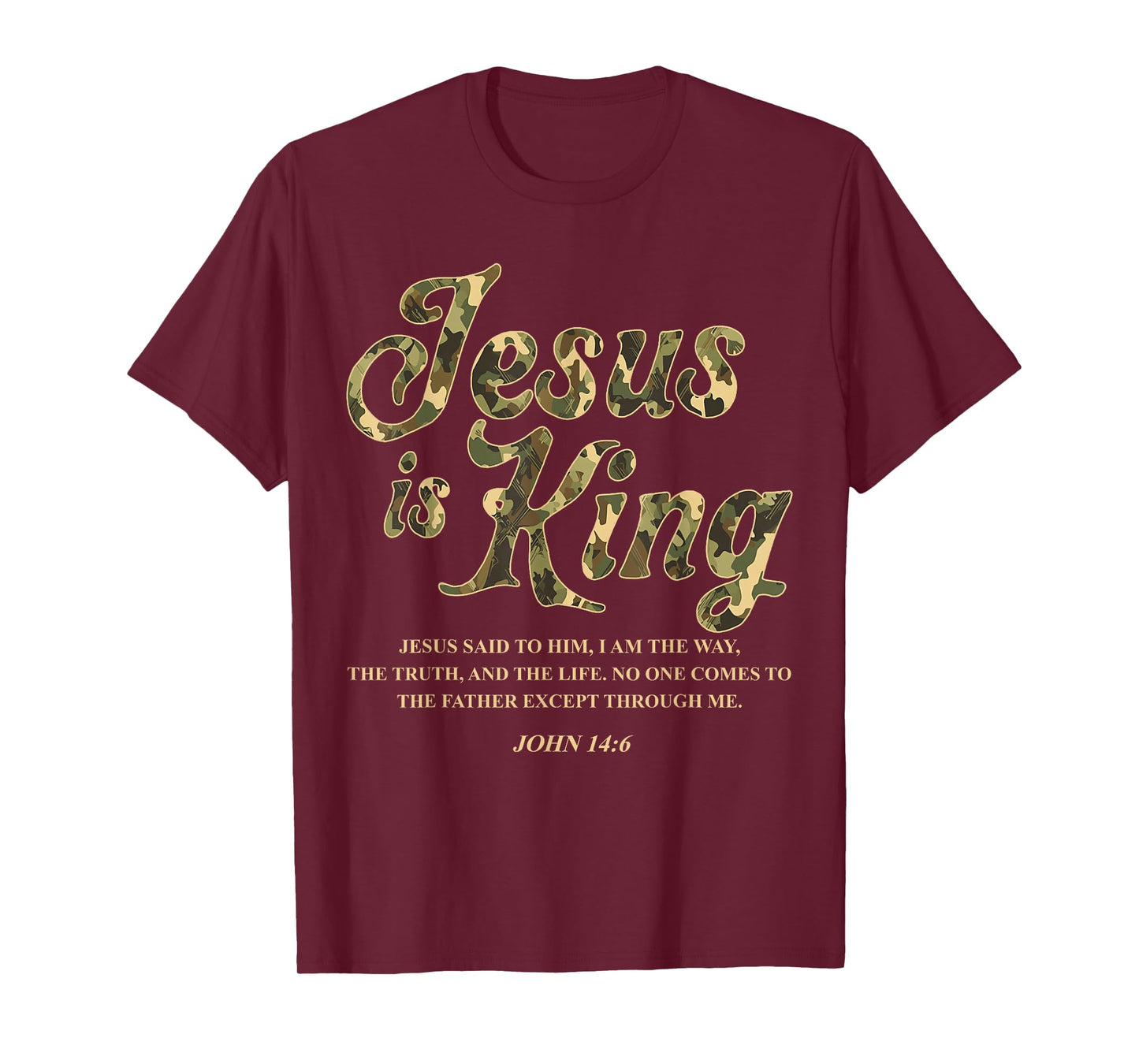 Vintage Camo Jesus Is King Jesus John 14 6 Costume Christian T-Shirt