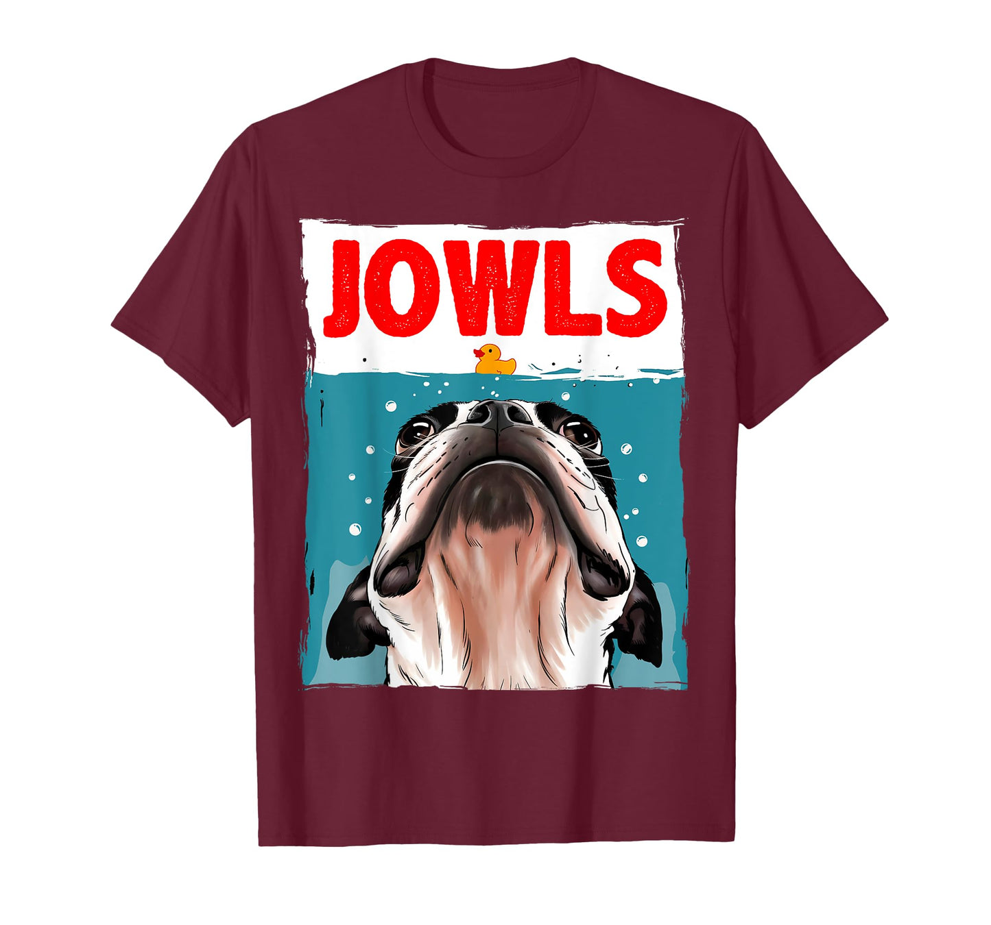 Funny Boston Terrier Jowls Bostie Dog Owner Meme Lover T-Shirt