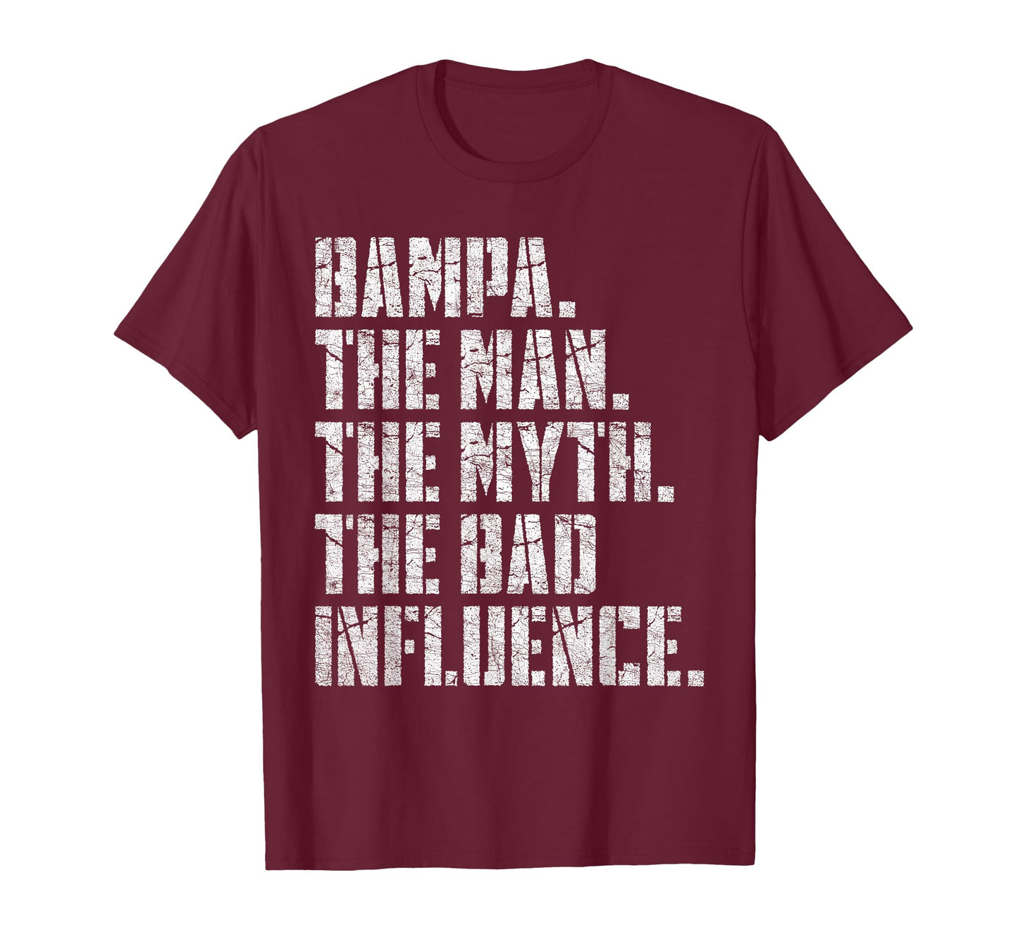 Fathers Day Grandpa, Bampa The Man The Myth Bad Influence T-Shirt