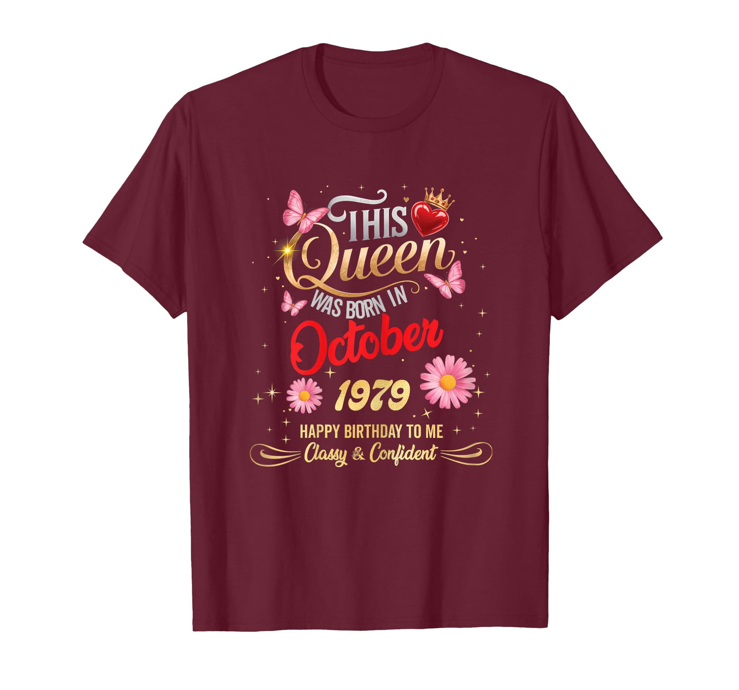 This Queen was Born in October 1979 October 1979 Birthday T-Shirt