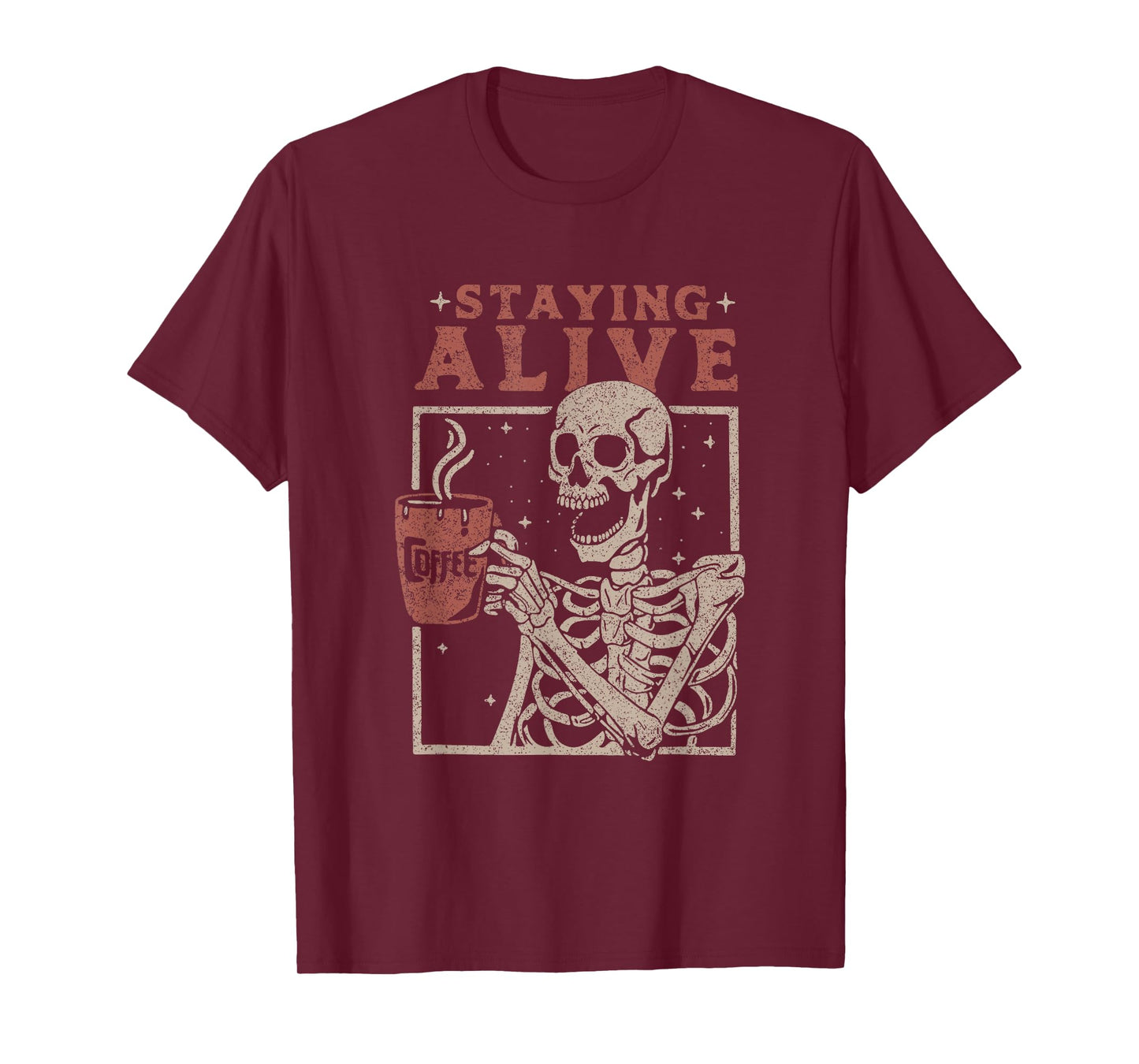 Staying Alive Halloween Costume Funny Skull Drinking Coffee T-Shirt