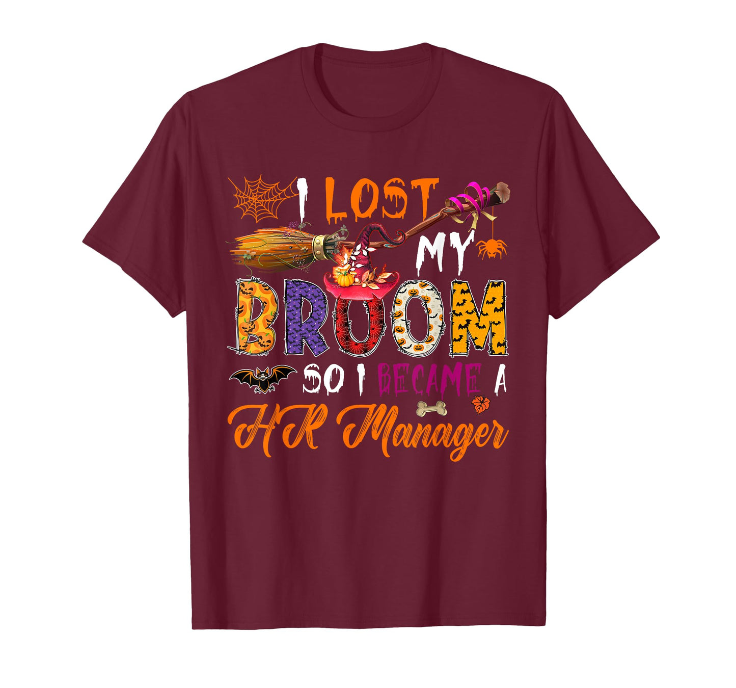 Lost Broom So I Became An HR Manager Halloween Costume Witch T-Shirt