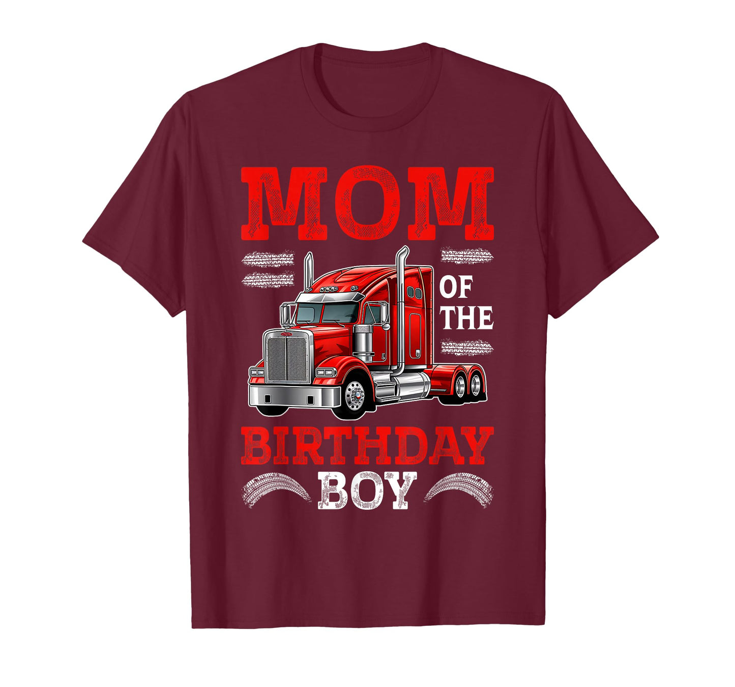 Mom Of The Birthday Boy Semi Truck Family Birthday Squad T-Shirt