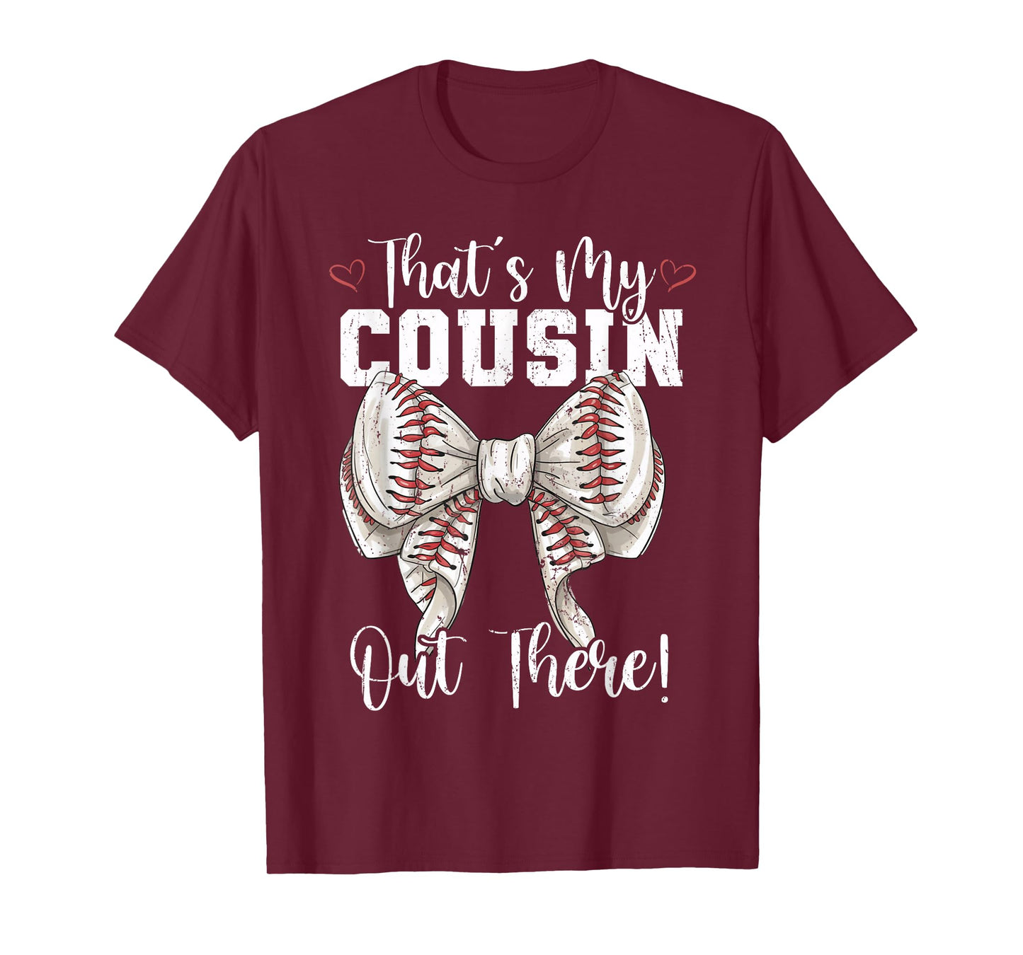 That's My Cousin Out There Baseball Coquette Bow Mothers Day T-Shirt