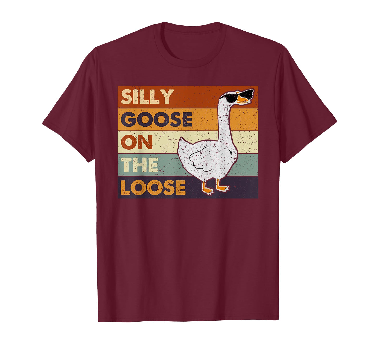 Silly Goose On The Loose Funny Silly Goose University T-Shirt