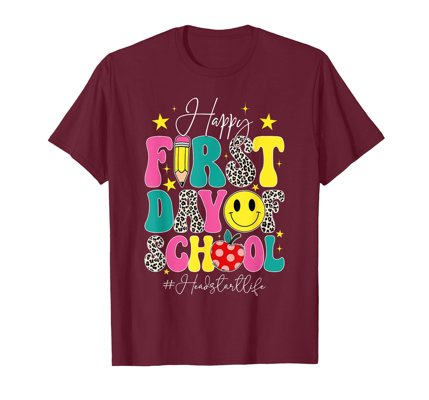 Groovy Happy First Day Of School Headstart Life Head Start T-Shirt