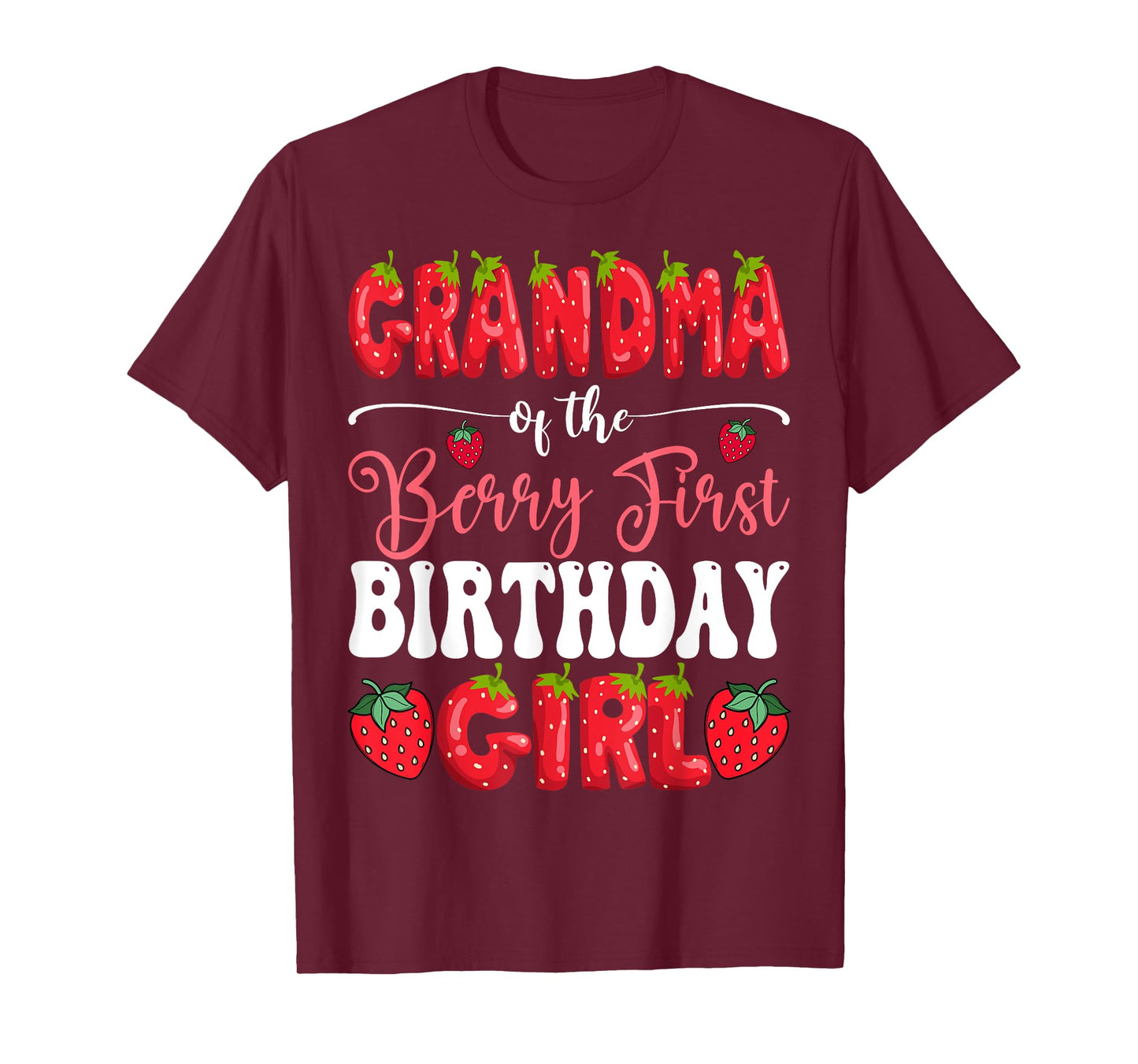 Grandma Of Berry First Birthday Girl Strawberry 1St Bday T-Shirt