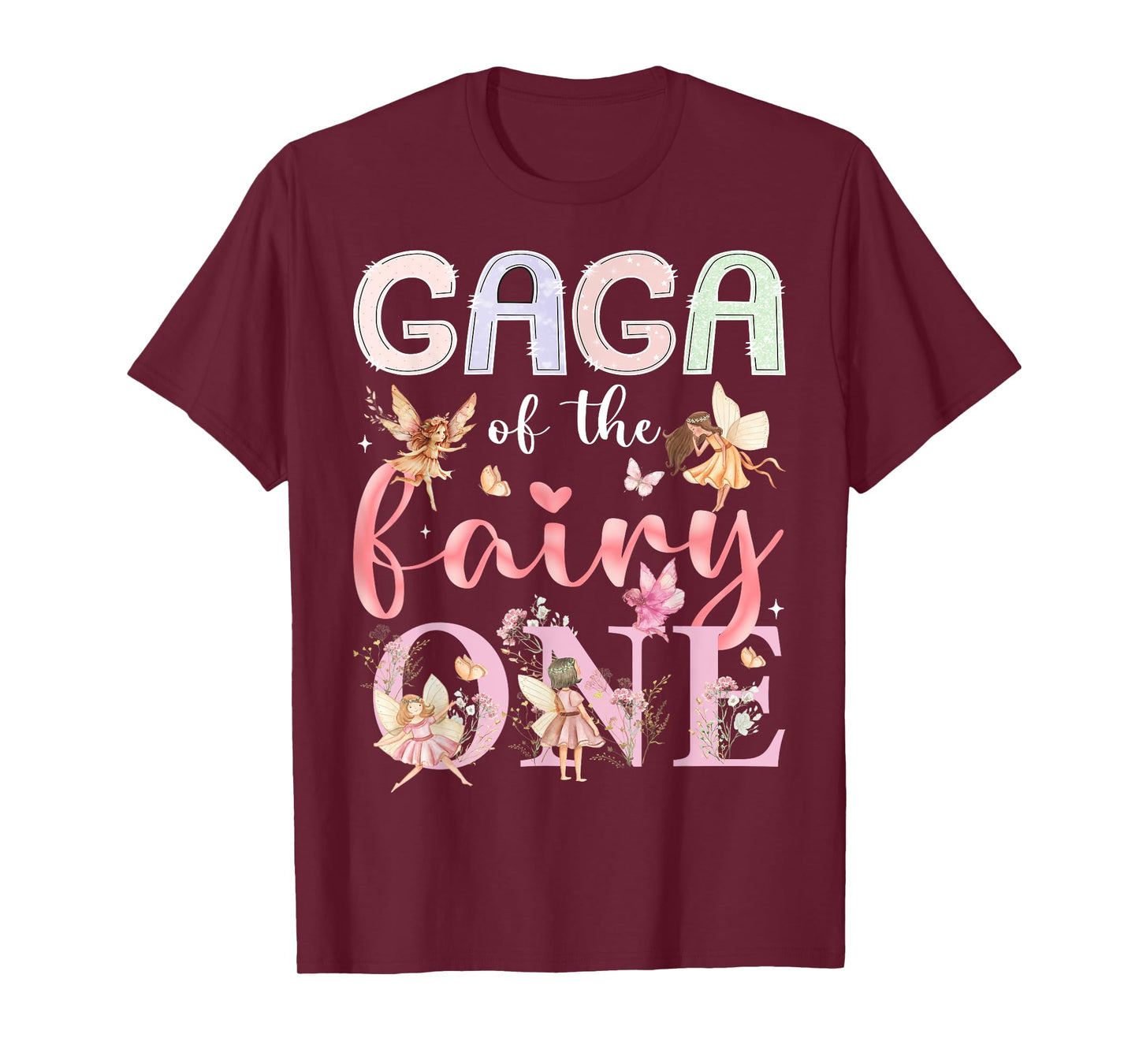 Gaga Of The Fairy One 1St Birthday Girl Fairytale T-Shirt