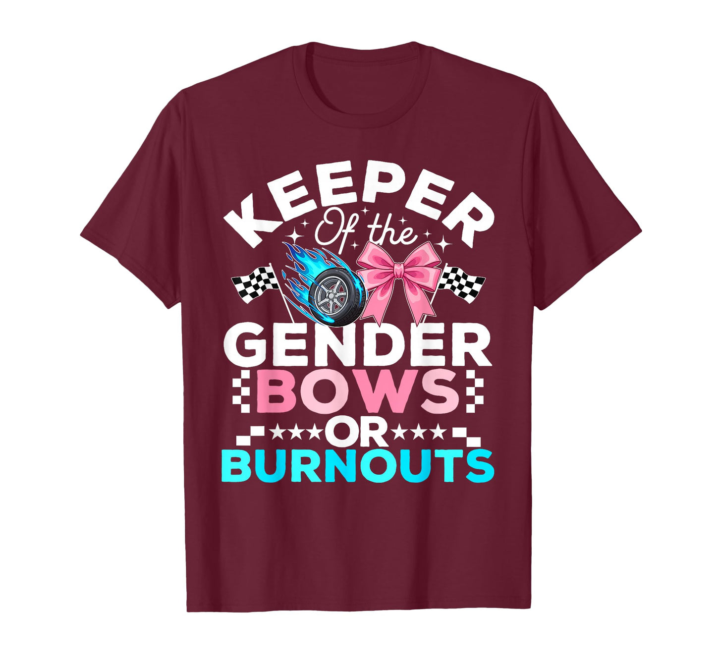 Keeper of The Gender Burnouts or Bows Gender Reveal Party T-Shirt