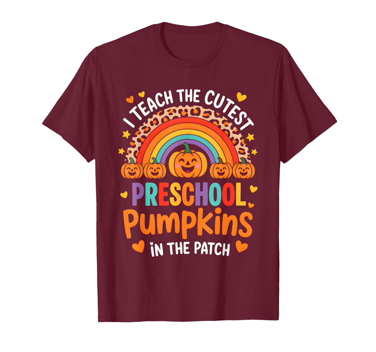 I Teach the Cutest Preschool Pumpkin Teacher Halloween T-Shirt