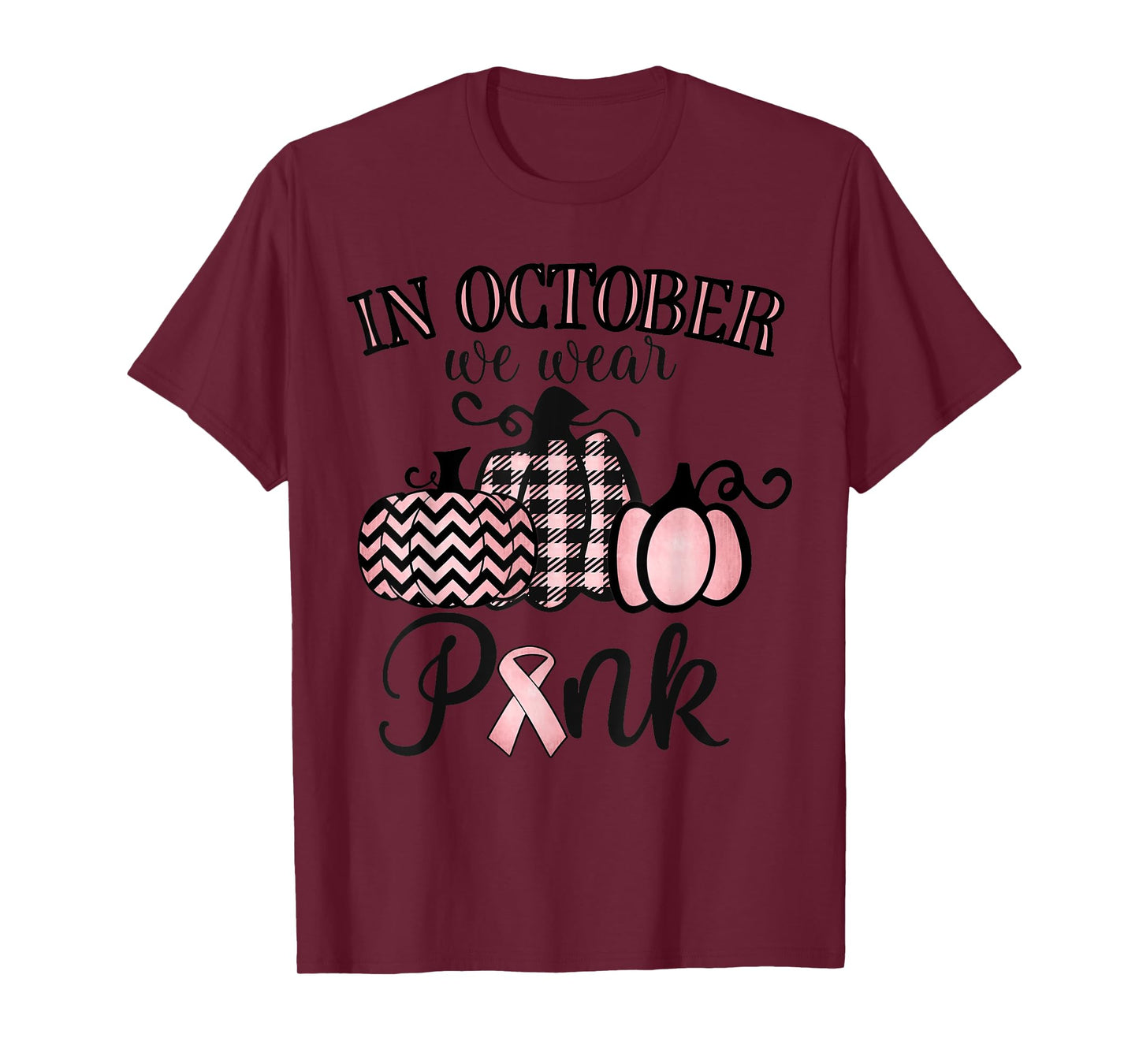 In October We Wear Pink Thanksgiving Breast Cancer Awareness T-Shirt