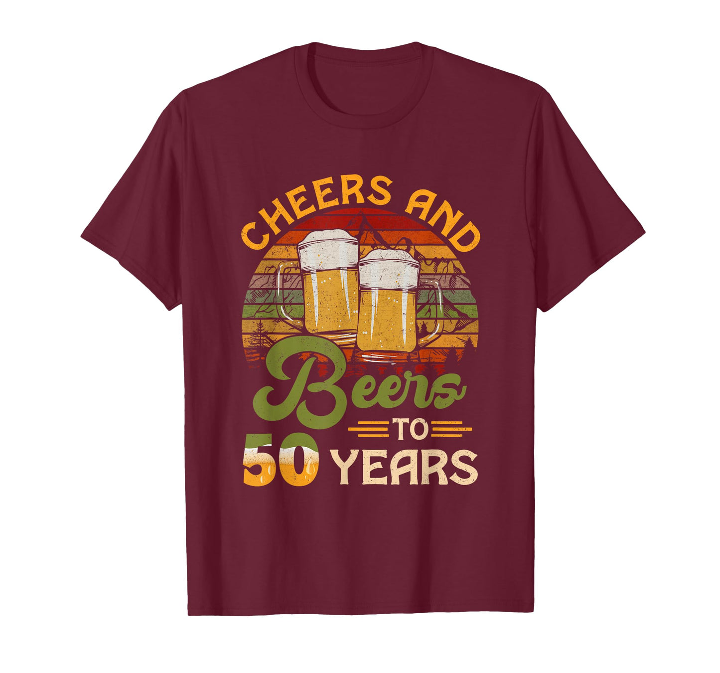Cheers And Beers To 50 Years Old 50 Birthday Gifts 50th Bday T-Shirt