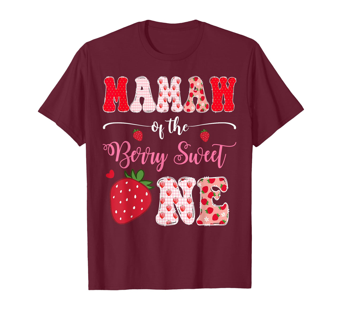 Mamaw Of The Berry Sweet One 1St Birthday Strawberry T-Shirt