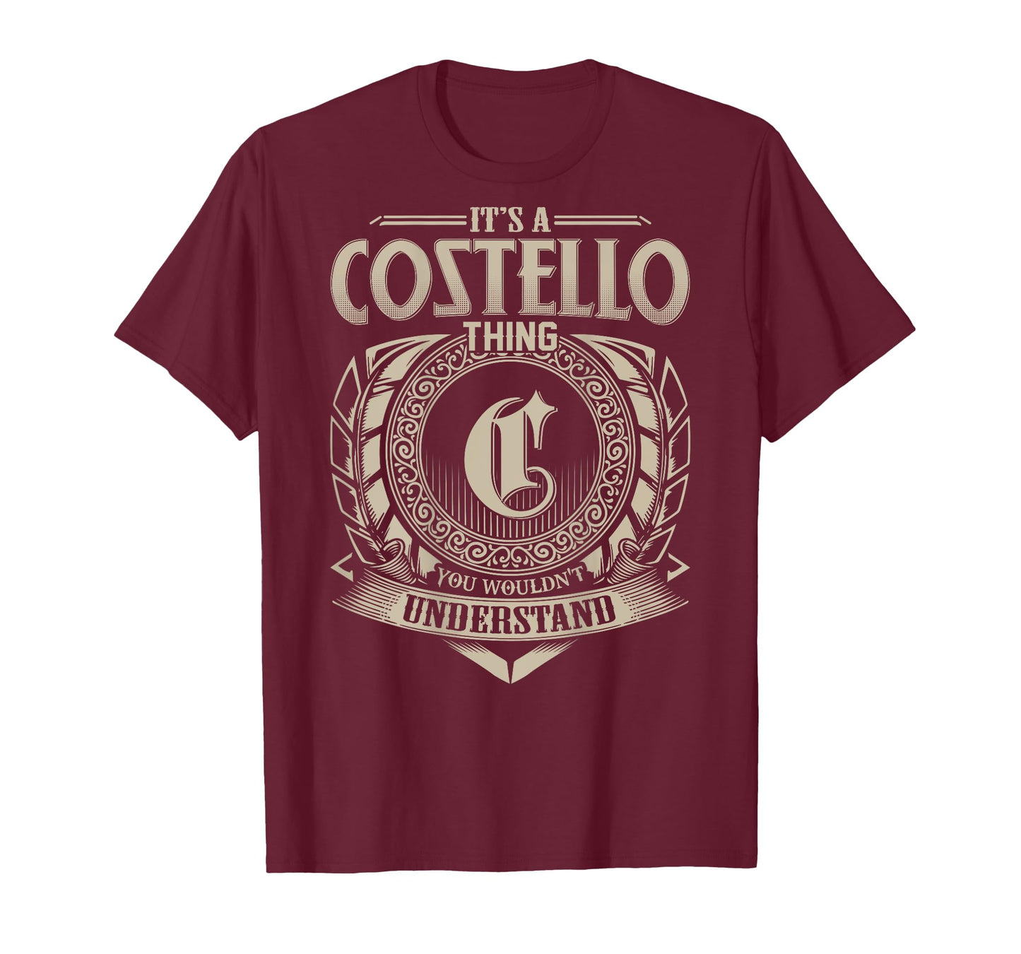 It's A COSTELLO Thing You Wouldn't Understand Family Name T-Shirt